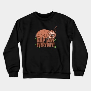 Nap Day Everyday Sloth Crewneck Sweatshirt